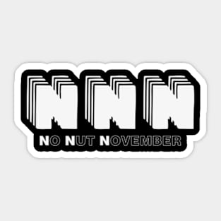 NNN / No Nut November Sticker